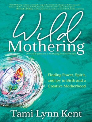 cover image of Wild Mothering